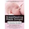 Breastfeeding Made Simply Book